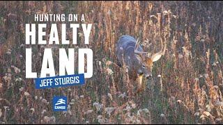 EP04 | Hunting on a healthy land with Jeff Sturgis